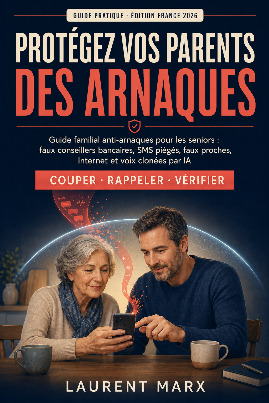 Couverture : Protégez vos parents des arnaques