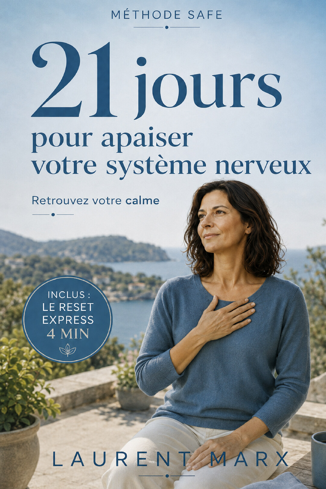 21 jours pour apaiser votre système nerveux, tome 2